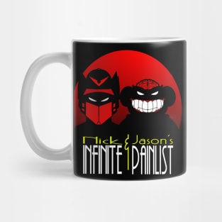 The Adventures of Nick and Jason's Infinite PAINLIST! Mug